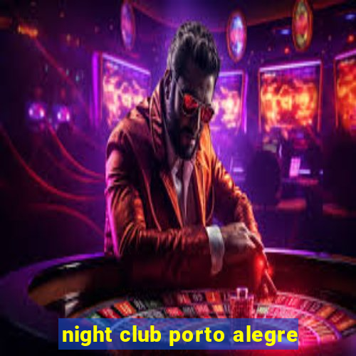 night club porto alegre